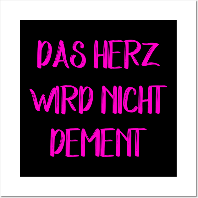 Das Herz wird nicht dement I Krankenschwester Pflegerin Wall Art by 5StarDesigns